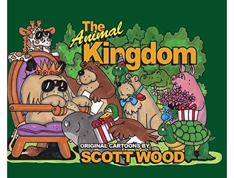 Livro The Animal Kingdom Original Cartoons by Scott Wood de Scott Wood (Inglês - Capa Dura)