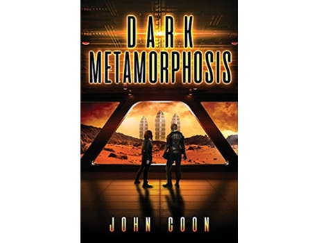 Livro Dark Metamorphosis Alien People Chronicles de John Coon (Inglês)