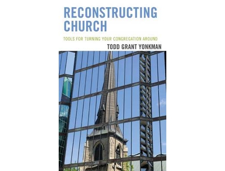 Livro reconstructing church de yonkman, todd grant, ph.d (inglês)