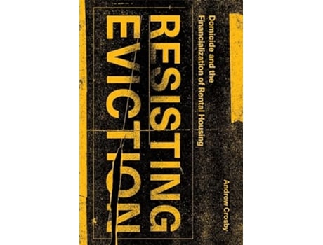 Livro Resisting Eviction de Andrew Crosby (Inglês)