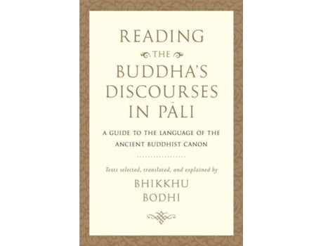 Livro reading the buddha's discourses in pali de bhikkhu bodhi (inglês)