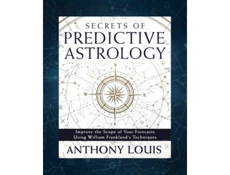 Livro Secrets of Predictive Astrology de Anthony Louis (Inglês)