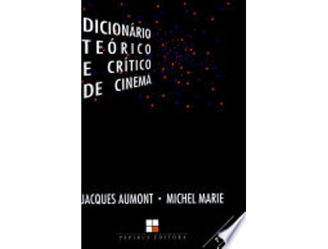 Livro Dicionário Teórico e Crítico de Cinema de Jacques Aumont (Português do Brasil)