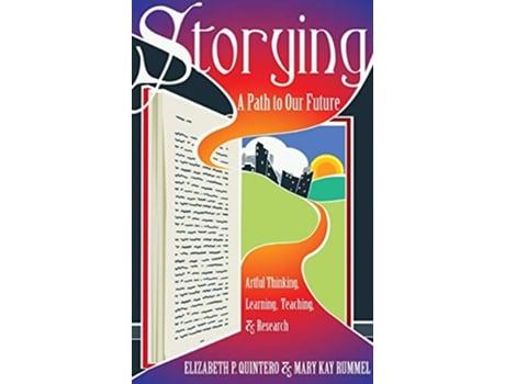 Livro Storying de Elizabeth P Quintero e Mary Kay Rummel (Inglês - Capa Dura)