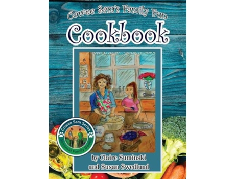 Livro Cowee Sams Family Fun Cookbook de Claire Suminski Susan Swedlund (Inglês)