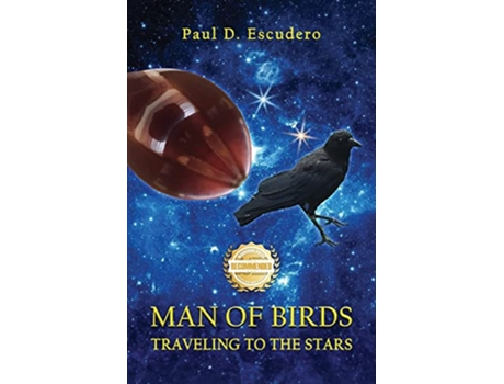 Livro Man of Birds Traveling to the Stars de Paul Escudero (Inglês)