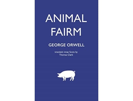 Livro Animal Fairm Scots Edition de Thomas Clark (Inglês)