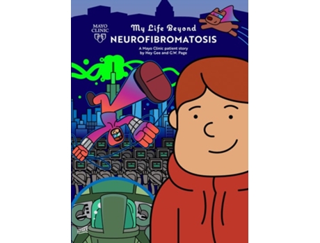 Livro My Life Beyond Neurofibromatosis de Hey Gee (Inglês)