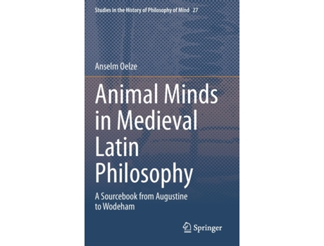 Livro animal minds in medieval latin philosophy de anselm oelze (inglês)