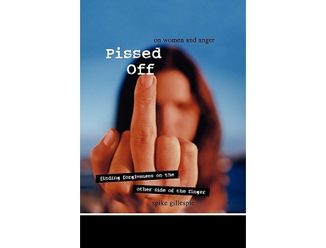 Livro Pissed Off de Spike Gillespie (Inglês)