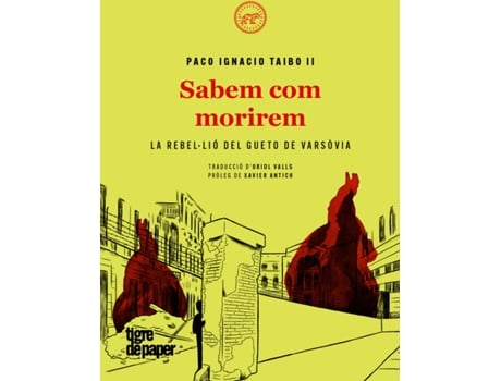 Livro Sabem Com Morirem de Taibo Ii Paco Ignacio (Catalão)