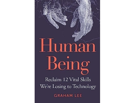 Livro Human Being de Graham Lee (Inglês - Capa Dura)