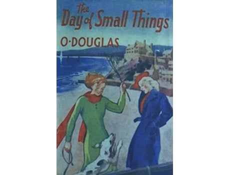 Livro The Day of Small Things de O Douglas (Inglês)