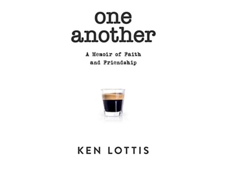 Livro One Another A Memoir of Faith and Friendship de Ken Lottis (Inglês)