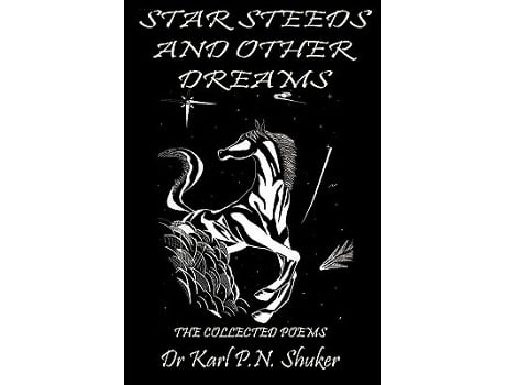 Livro Star Steeds and Other Dreams de Karl Shuker (Inglês)