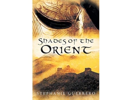 Livro Shades of the Orient de Stephanie Guerrero (Inglês)