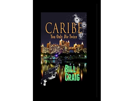 Livro Caribe You Only Die Twice de Bill Craig (Inglês)