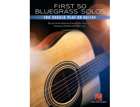 Livro FIRST 50 BLUEGRASS SOLOS YOU SHOULD PLAY de Fred Sokolow (Inglês)