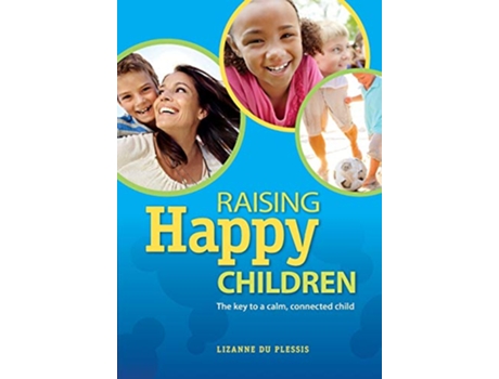 Livro Raising Happy Children de Lizanne Du Plessis (Inglês)