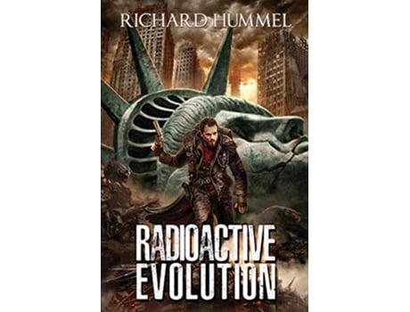 Livro Radioactive Evolution de Richard Hummel (Inglês)