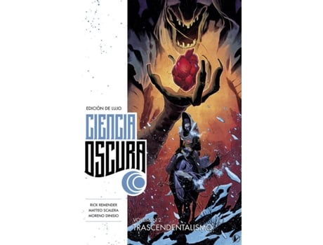 Livro Ciencia Oscura (Edición De Lujo) 2. de Matteo Scalera Rick Remender (Espanhol)