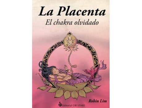 Livro La Placenta de Robin Lim (Español)