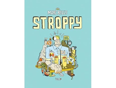 Livro Stroppy de Marc Bell (Inglês - Capa Dura)