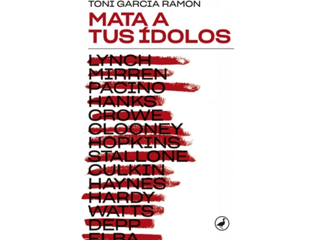 Livro Mata A Tus Ídolos de Toni Garcia (Espanhol)