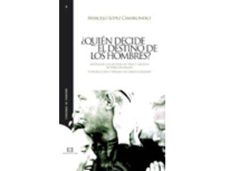 Livro 3.Quien Decide El Destino De Los Hombres? de Marcelo Lopez Cambronero (Espanhol)