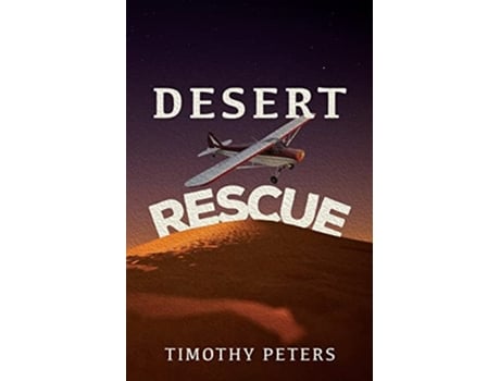 Livro Desert Rescue The Josh Powers Series de Timothy Peters (Inglês)