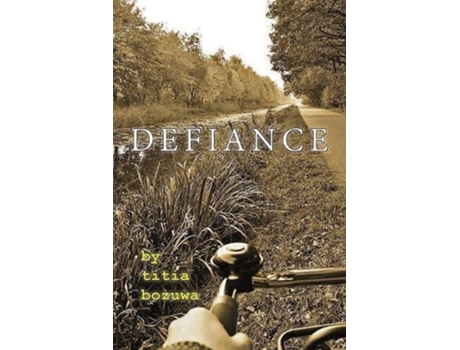 Livro Defiance de Titia Bozuwa (Inglês)