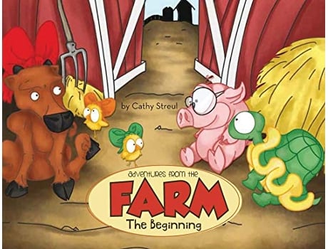 Livro Adventures from the Farm The Beginning de Streul Cathy (Inglês)