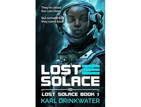 Livro Lost Solace 1 de Karl Drinkwater (Inglês)