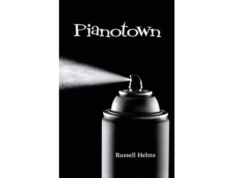 Livro Pianotown de Russell Helms (Inglês)