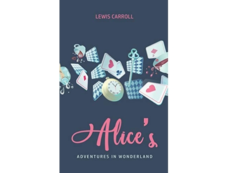 Livro Alices Adventures In Wonderland de Lewis Carroll (Inglês)