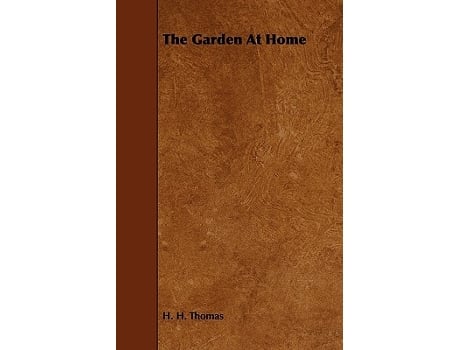 Livro The Garden at Home de H H Thomas (Inglês)