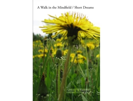 Livro A Walk in the Mindfield / Short Dreams Kevin Mogged (Inglês)