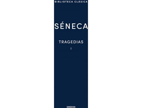 Livro 14. Tragedias Vol. I de Séneca (Espanhol)