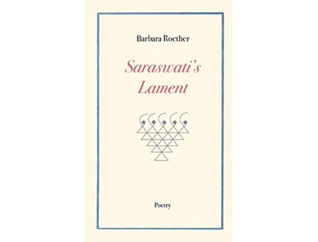 Livro Saraswatis Lament de Barbara Roether (Inglês)