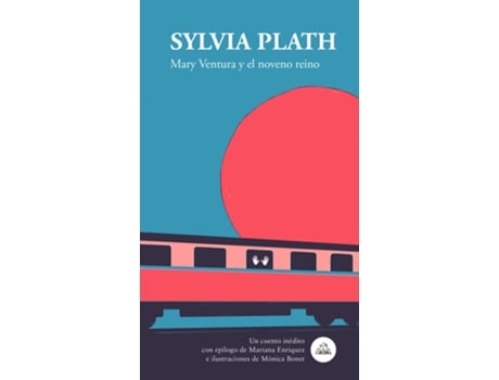 Livro Mary Ventura Y El Noveno Reino de Sylvia Plath (Español)