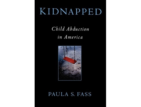 Livro Kidnapped de Paula S Fass (Inglês)