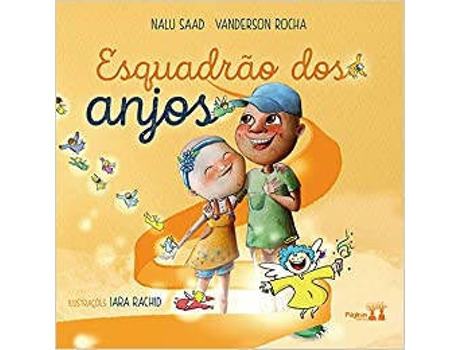 Livro Esquadrão Dos Anjos de Nalu Saad & Dr. Vanderson Rocha (Português-Brasil)