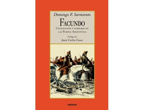 Livro Facundo Civilizacion Y Barbarie de Domingo F Sarmiento (Espanhol)