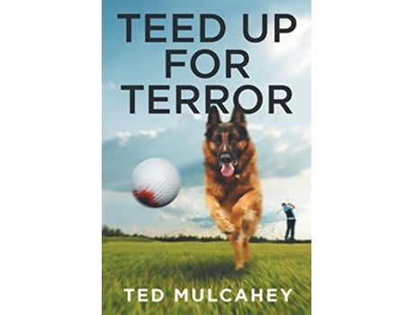 Livro Teed Up for Terror The OMalley Adventures de Ted Mulcahey (Inglês)