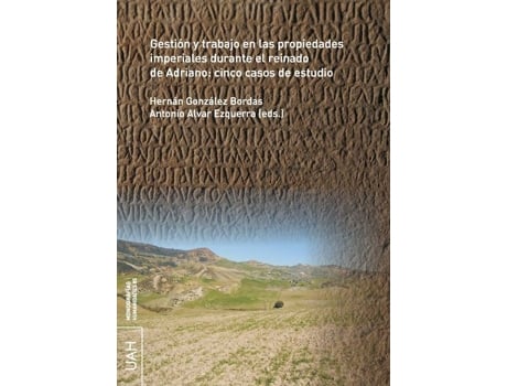 Livro Gestión Y Trabajo En Las Propiedades Imperiales Durante El Reinado De Adriano: C de Vv Aa (Espanhol)