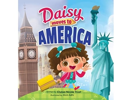 Livro Daisy Moves to America de Elyssa Nicole Trust (Inglês)