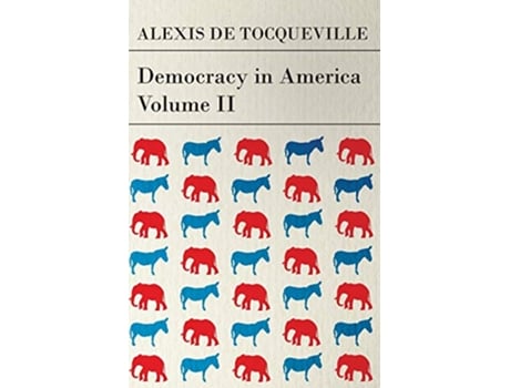 Livro Democracy in America Volume 2 de Alexis De Tocqueville (Inglês)