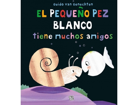 Livro El Pequeño Pez Blanco Tiene Muchos Amigos de Guido Van Genechten (Espanhol)