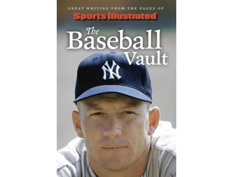 Livro Sports Illustrated The Baseball Vault de Sports Illustrated (Inglês - Capa Dura)