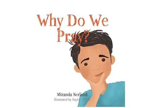 Livro Why Do We Pray de Miranda Nerland (Inglês)